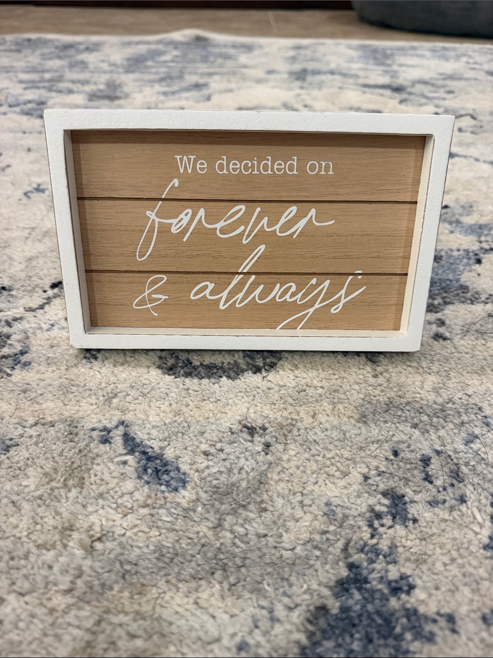 Wooden 'Forever & Always' Decorative Sign - White Frame